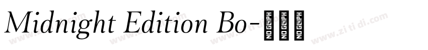 Midnight Edition Bo字体转换 Midnight Edition Bo字体转换